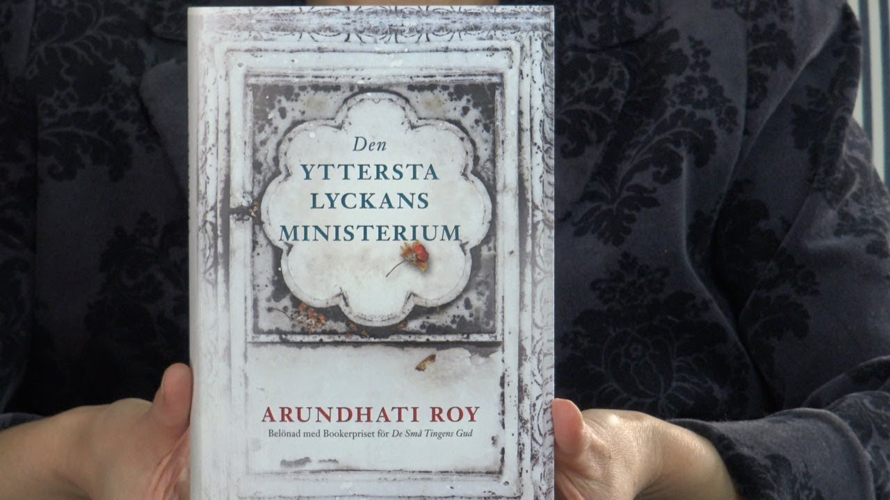 Den yttersta lyckans ministerium, Arundhati Roy (Brombergs, övers Peter Samuelsson)
