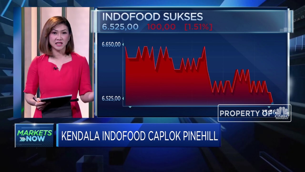Akuisisi Pinehill Terkendala, Begini Efeknya Bagi Indofood