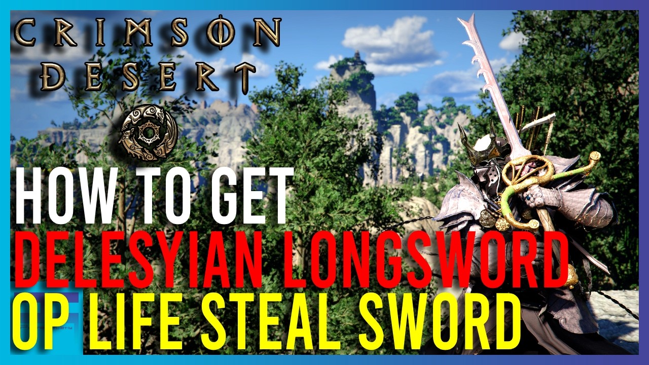 Crimson Desert - How To Get The Delesyian Longsword | Short Guides