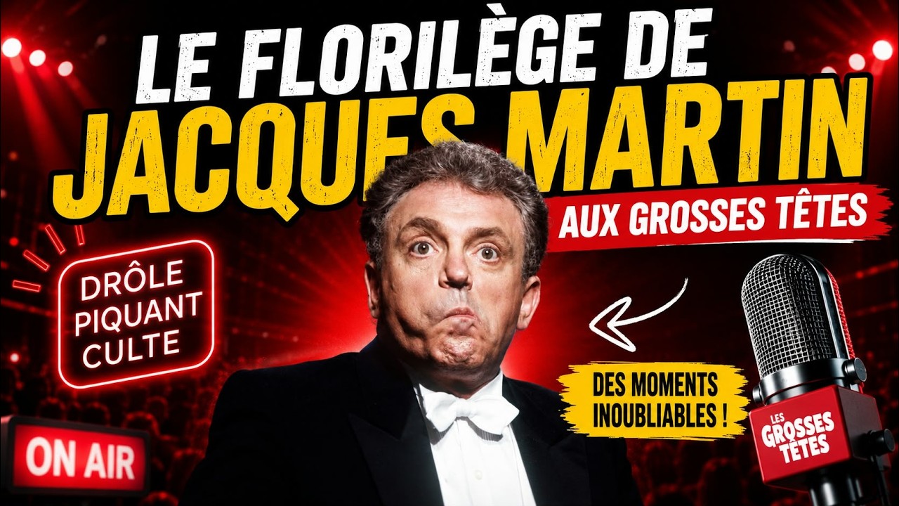 Le Florilège de Jacques Martin aux Grosses Têtes de Philippe Bouvard !