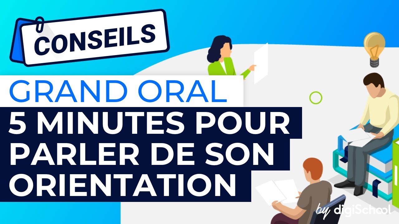Grand oral du bac : parler de son projet d'orientation
