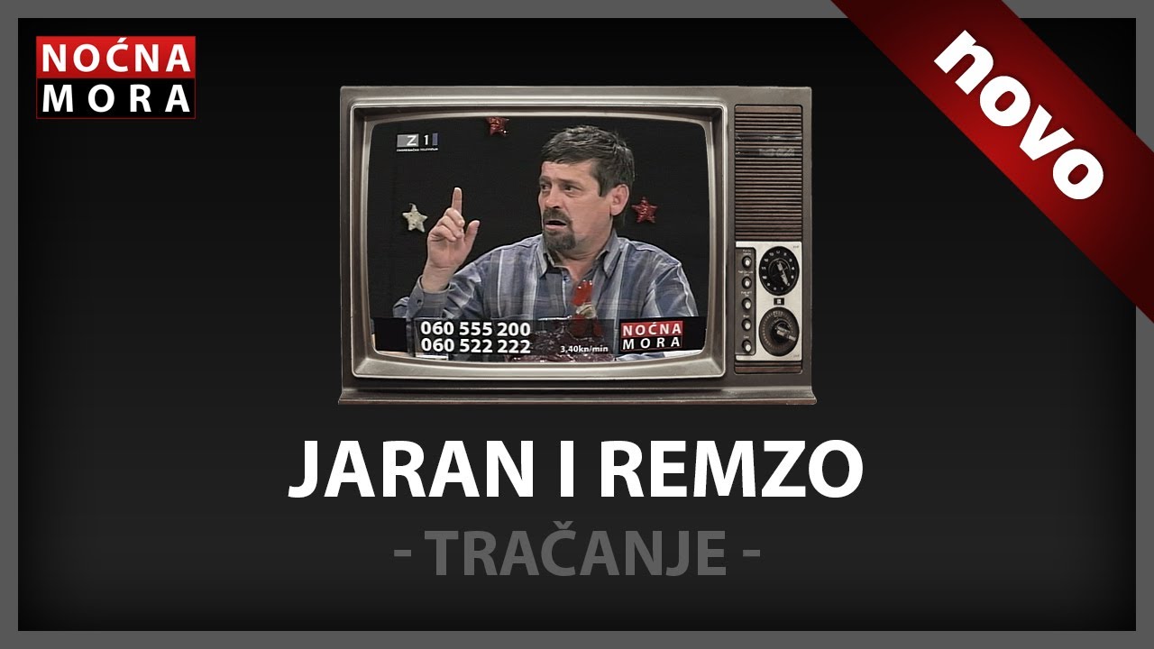 Jaran i Remzo - Tračanje - Noćna Mora