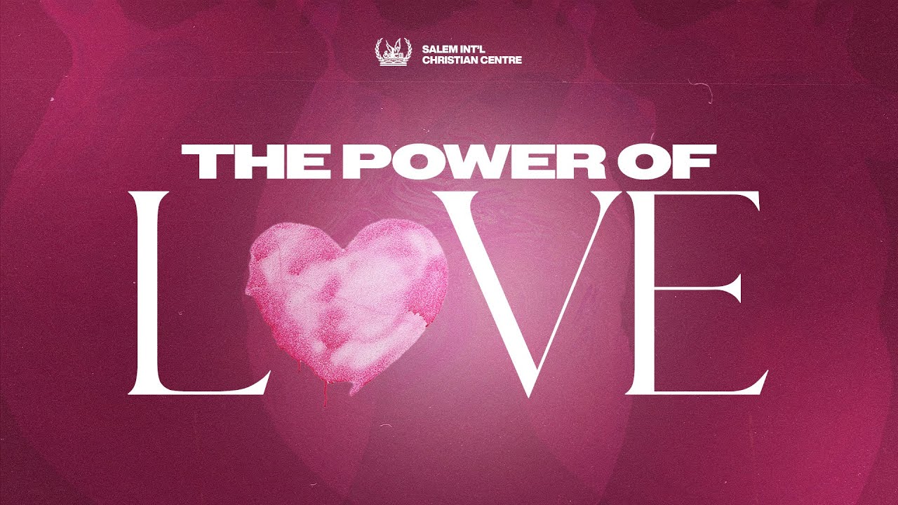 The Power Of Love (Part 4) || Bishop David Onimisi