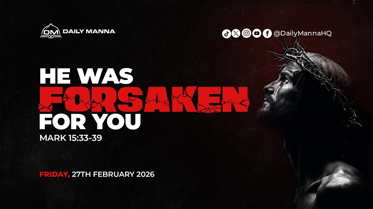 He was Forsaken for You