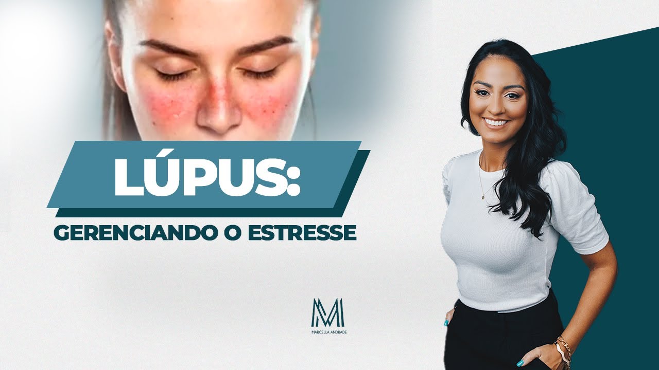 Gerenciando o Estresse: Al&iacute;vio para o L&uacute;pus