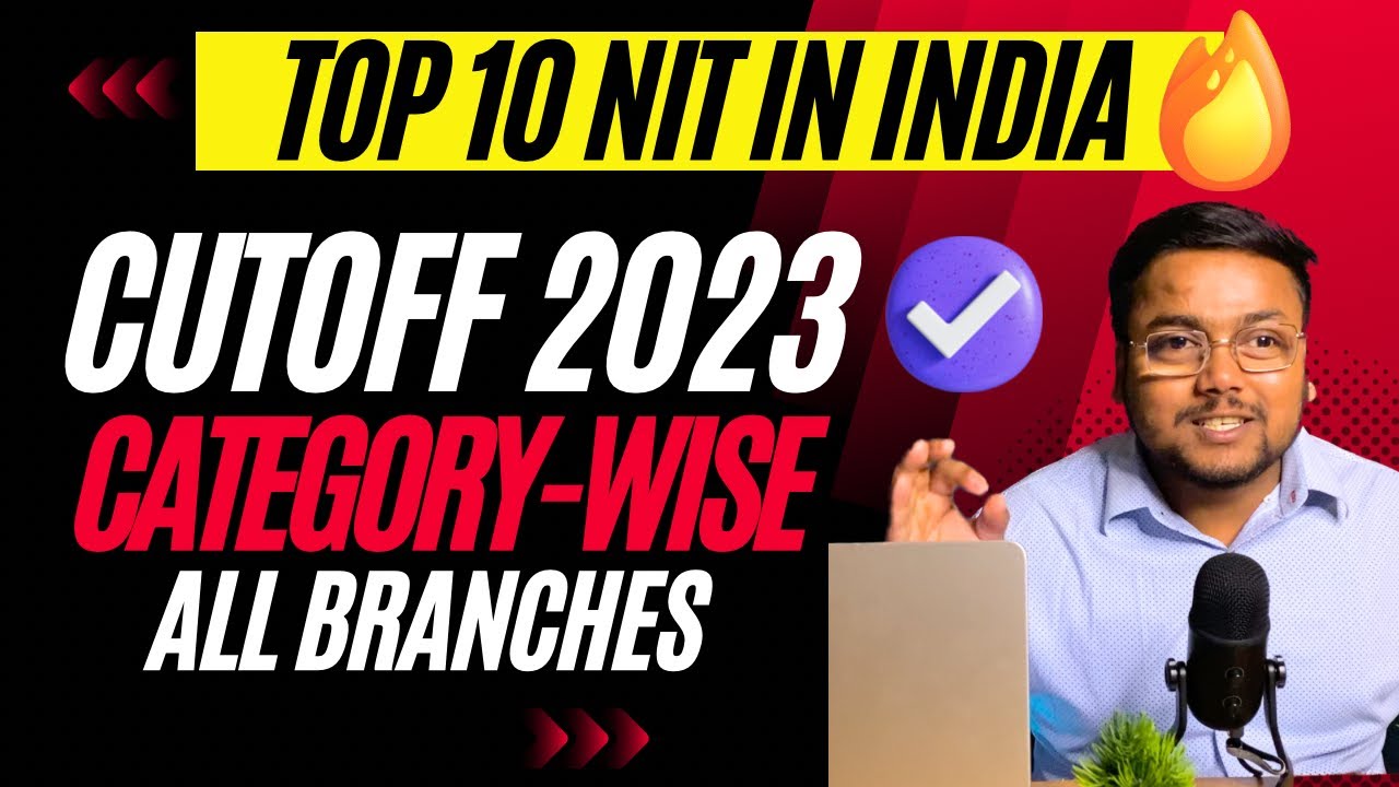Top 10 NIT Cut off 2023 🥳 | 23 Lakh Average Placements | TOP 10 NIT CSE Cut off 2023 | JOSAA 2023
