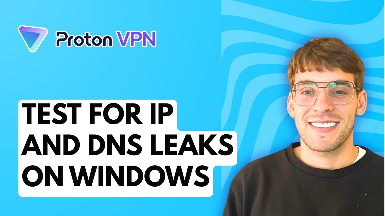 Как проверить наличие утечек IP-адресов и DNS с помощью ProtonVPN на Windows [Полное руководство ...