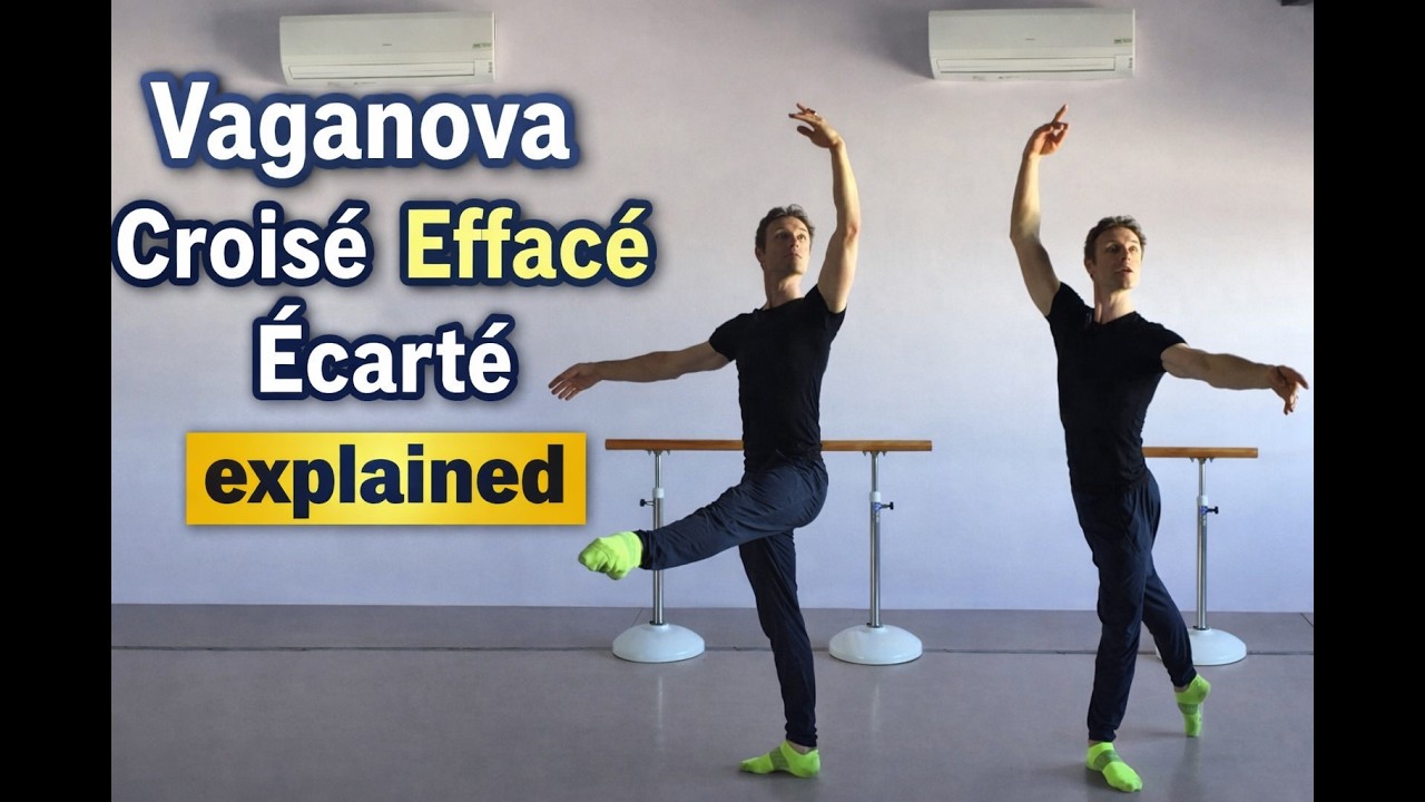 Vaganova Croisé Effacé Écarté tutorial