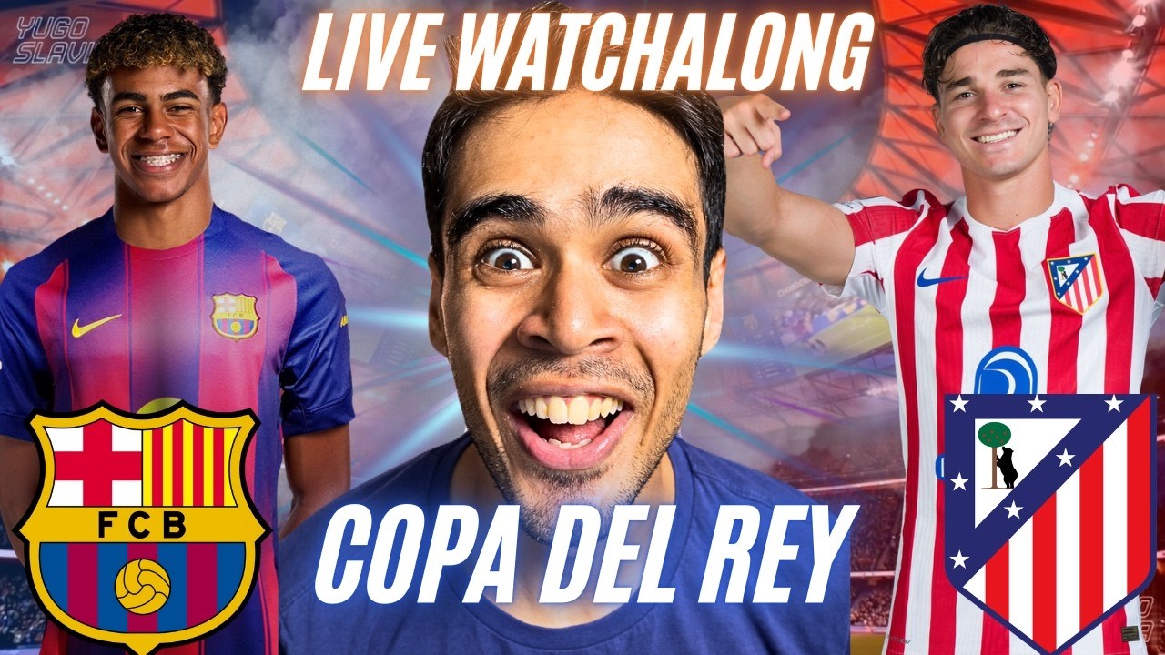 Barca vs Atletico Madrid Live match Watchalong! @footballstory101 @LakshayES