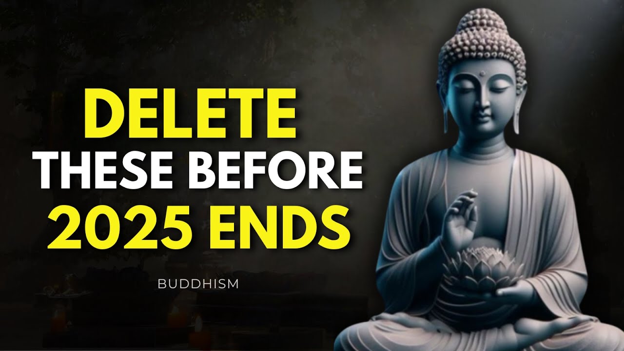 10 Things You Must Release Before 2026 Begins | Buddhist Wisdom for 2026