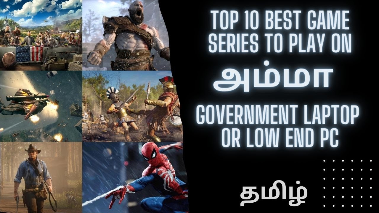 TOP 10 Game Series To Play On Amma Government Laptop Or Low End PC