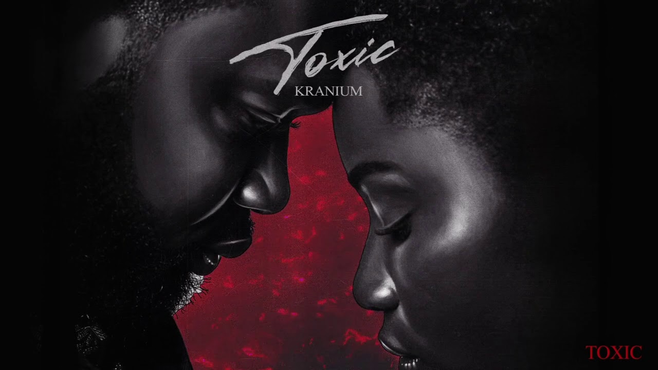 Kranium - Toxic [Official Audio]
