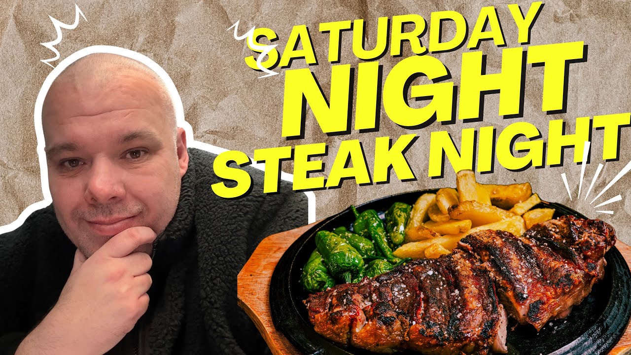 SATURDAY NIGHT STEAK NIGHT! 🥩