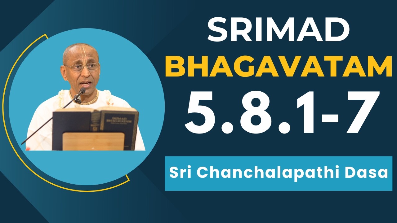 Srimad Bhagavatam | Sri Chanchalapathi Dasa | SB 5.8.1-7 | 06.03.2026