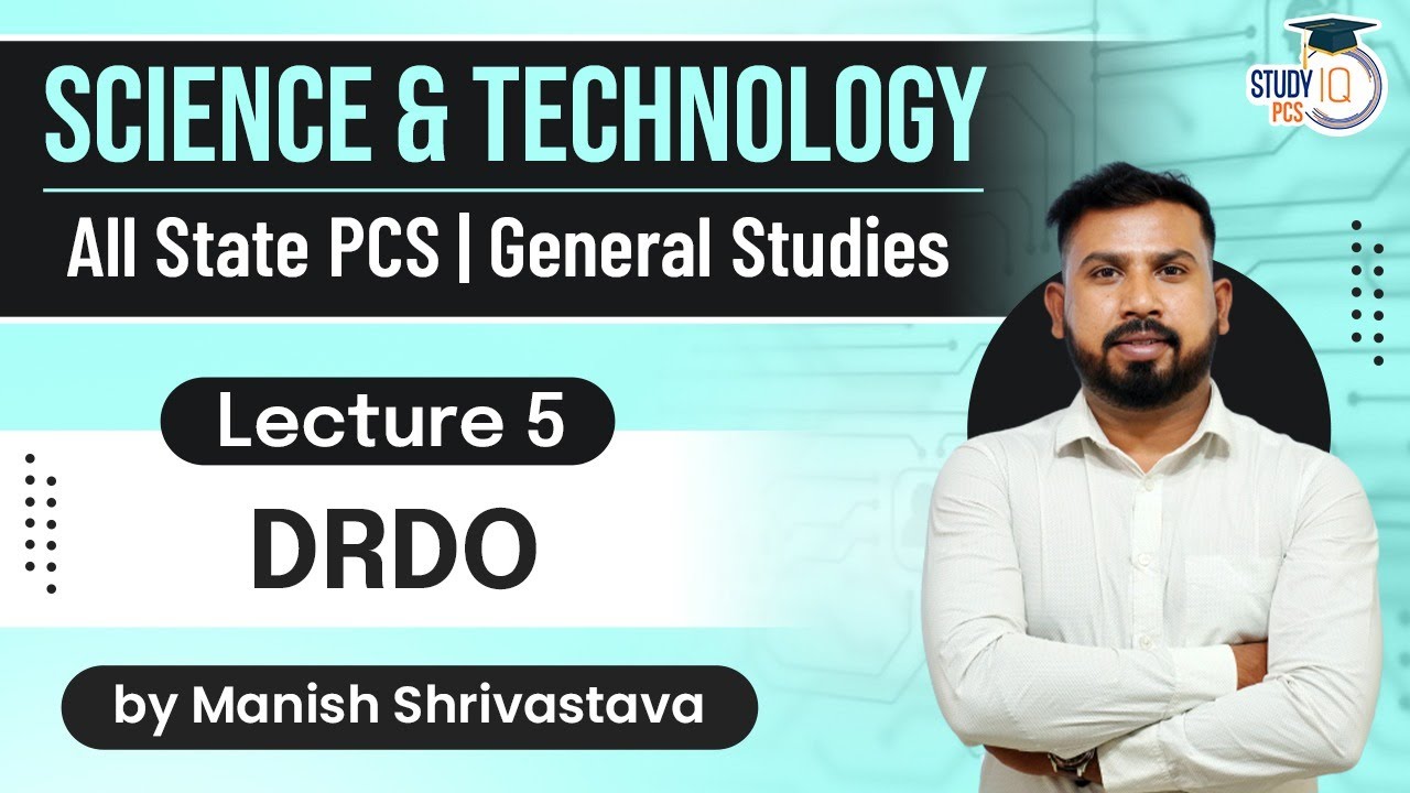 Science and technology | DRDO  Lecture 5 | All State PCS | General Studies By Manish Shrivastava