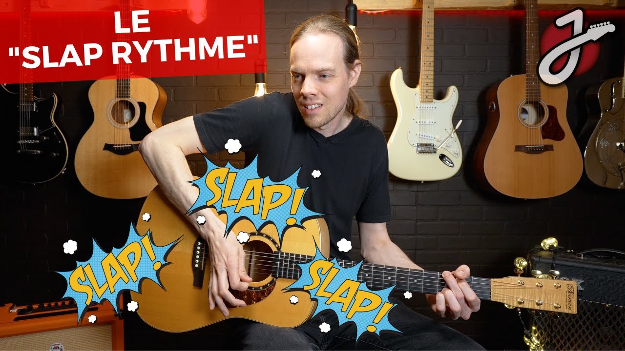 LE SLAP RYTHME | Aujourd'hui, je vous apprends à frapper sur votre guitare! | Cours de guitare