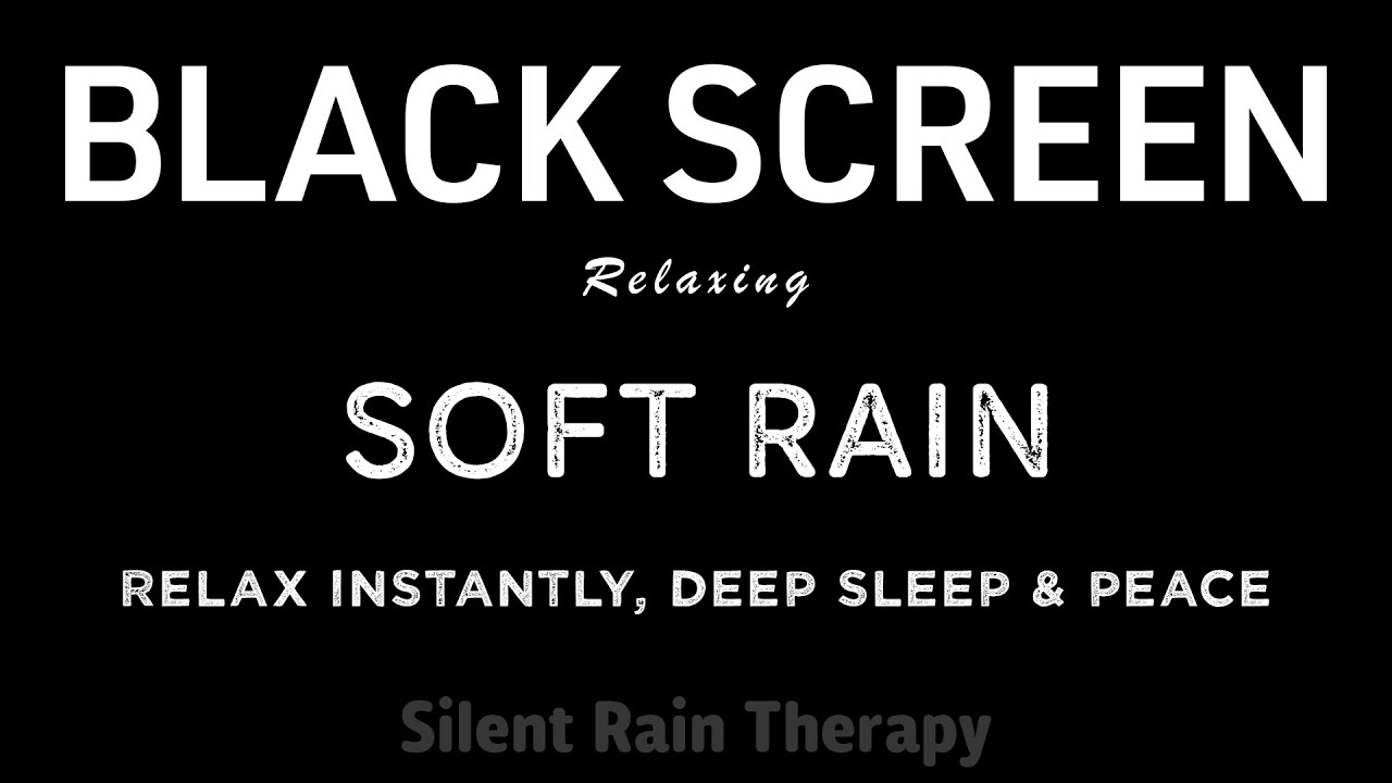 Relax Instantly! Soft RAIN Sounds for Deep Sleep & Peace | Black Screen ASMR