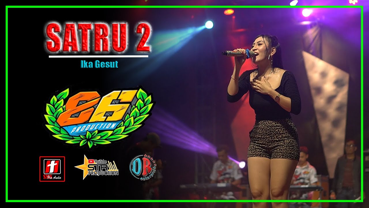 Satru 2 - Ika Gesut - MG 86 Live Grebeg Besar Demak Diana Ria Enterprise