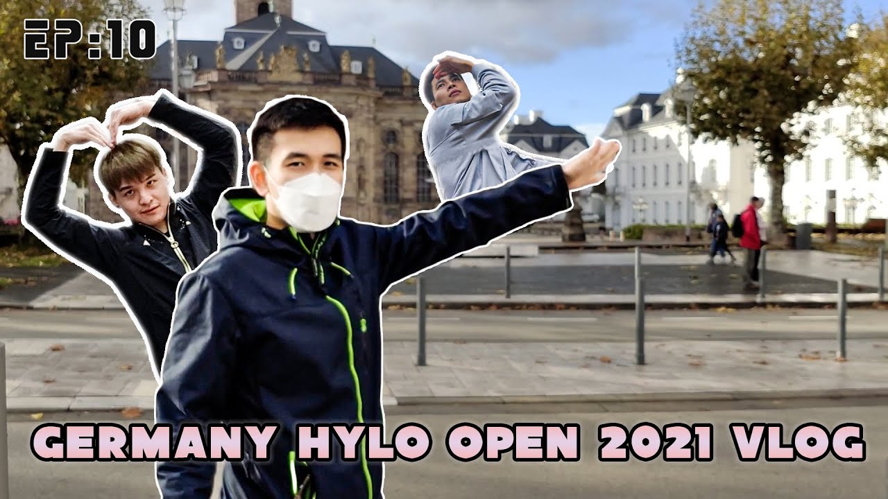 Germany HYLO Open 2021 Vlog