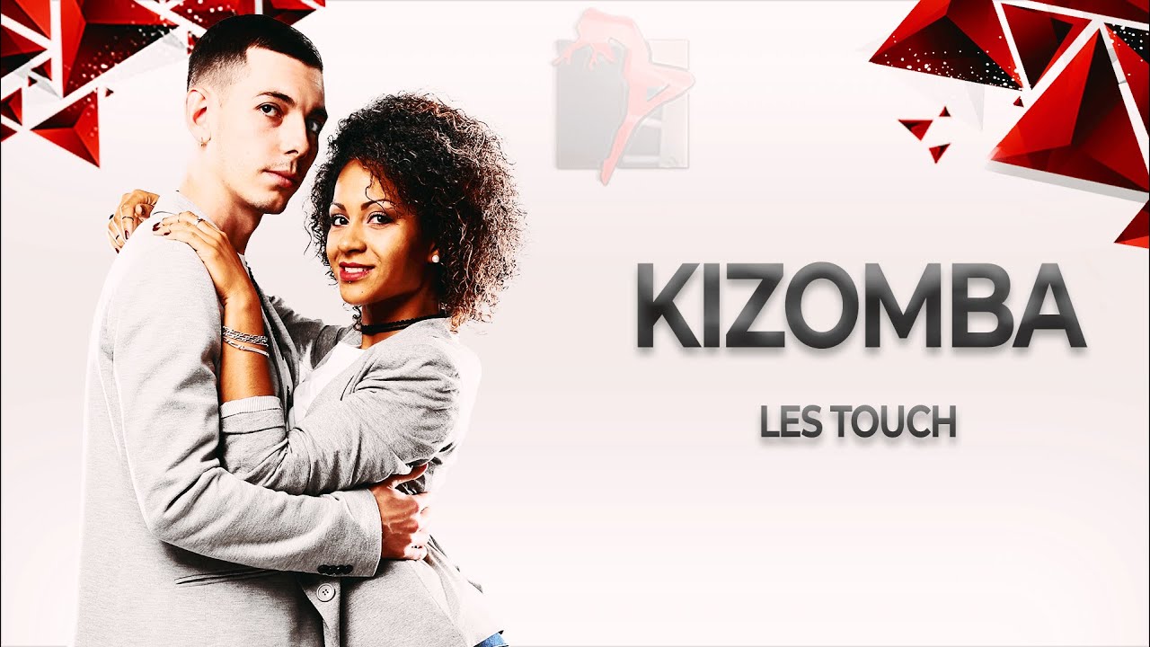 Tuto KIZOMBA : Les Touch - 1ère Partie