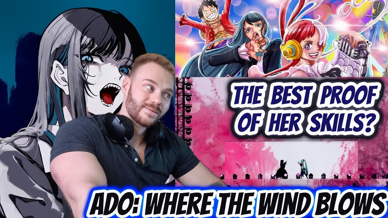FIRST reaction to Ado: Where the Wind Blows (MV + LIVE)