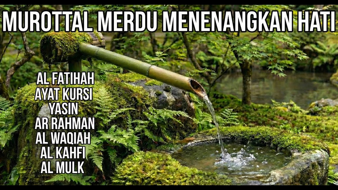QURAN MERDU (AL FATIHAH, AYAT KURSI) YASSEN,ARRAHMAN,ALWAQIAH,ALMULK) Penenang Hati dan Pikiran