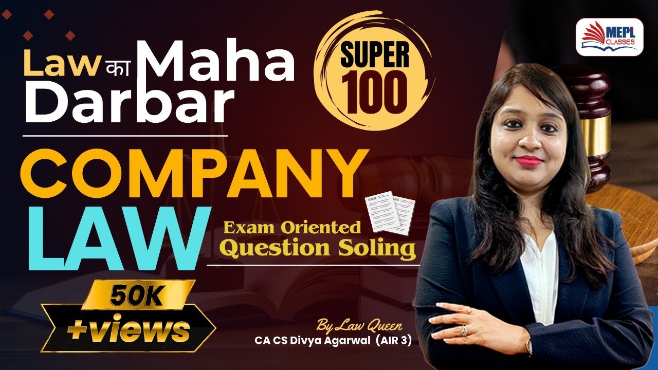 LAW का MAHA DARBAR 🔥| Company Law Marathon For CA/CMA Inter & CS Exe | MEPL- Divya Agarwal Mam
