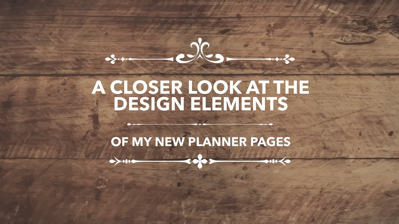 A closer look at the design elements of my new planner pages