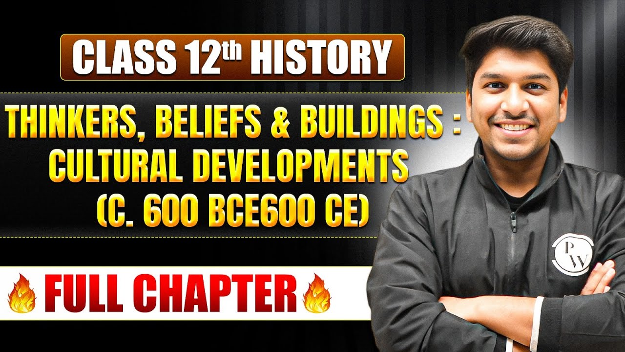 Thinkers, Beliefs and Buildings :Cultural Developments | Class 12 History Chapter 4 | TANDAV 2026