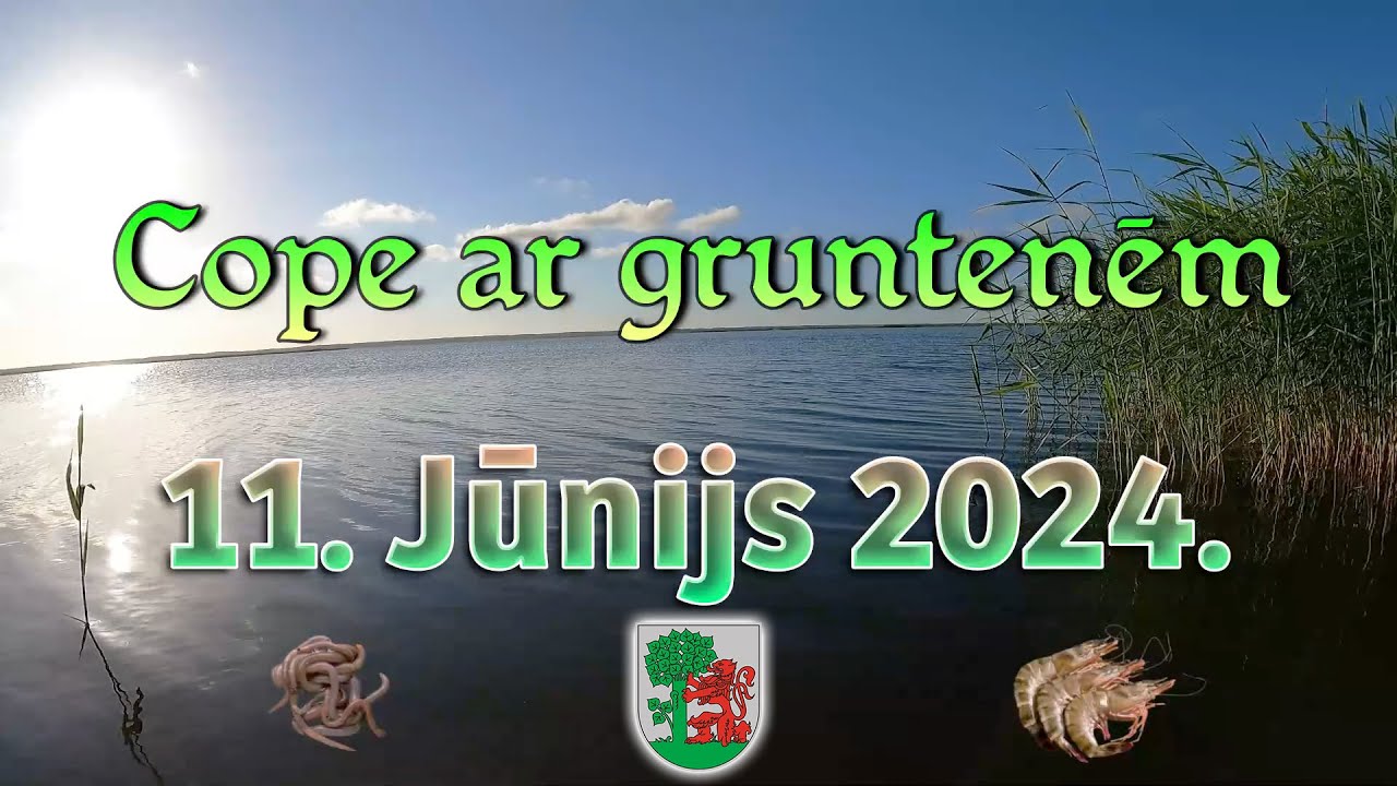 Cope ar gruntenēm - 11. Jūnijs 2024.