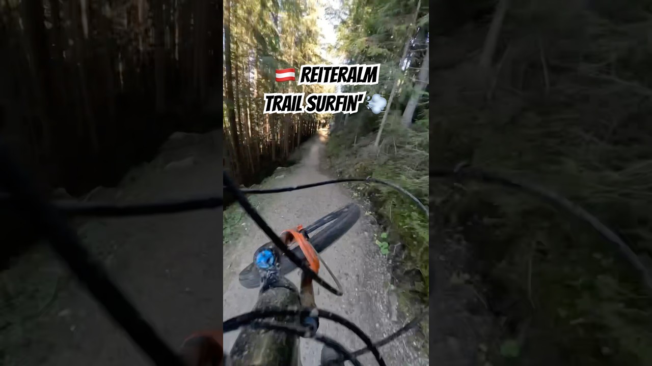 🇦🇹 Reiteralm Trail surfin‘ 💨 | 