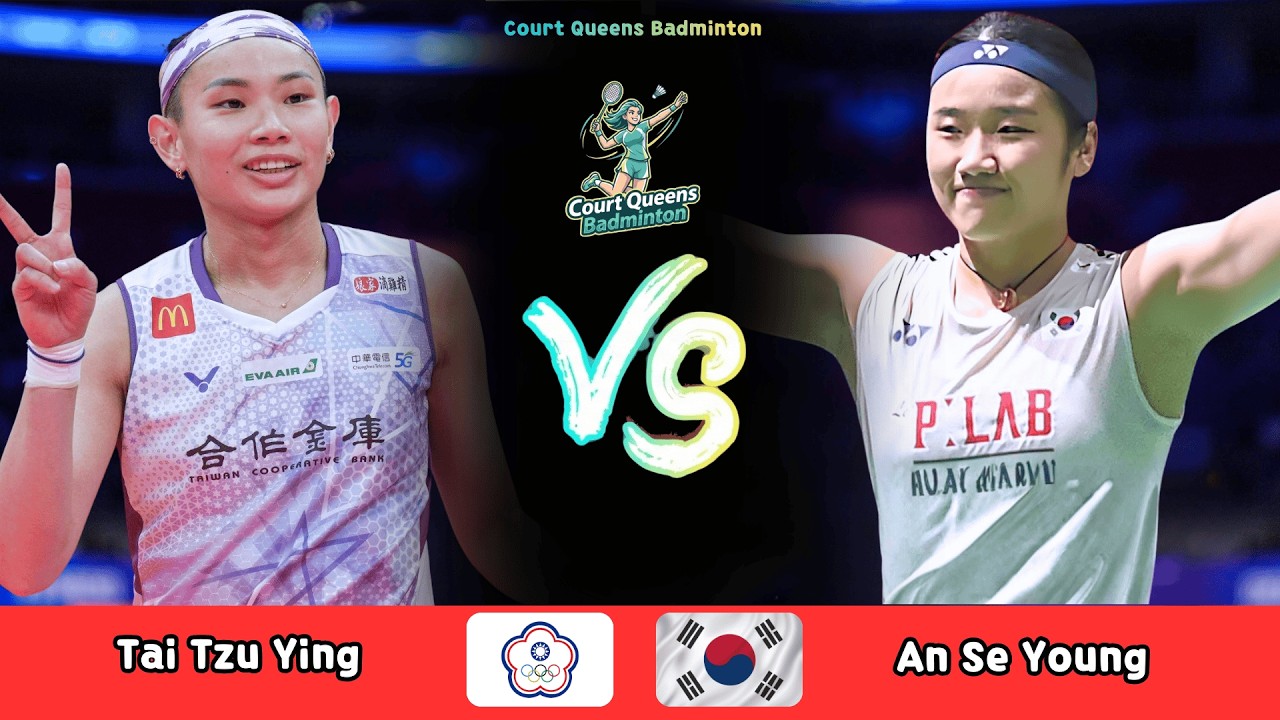 Women's Singles | Tai Tzu Ying (TPE) vs An Se Young (KOR) | Badminton 2026