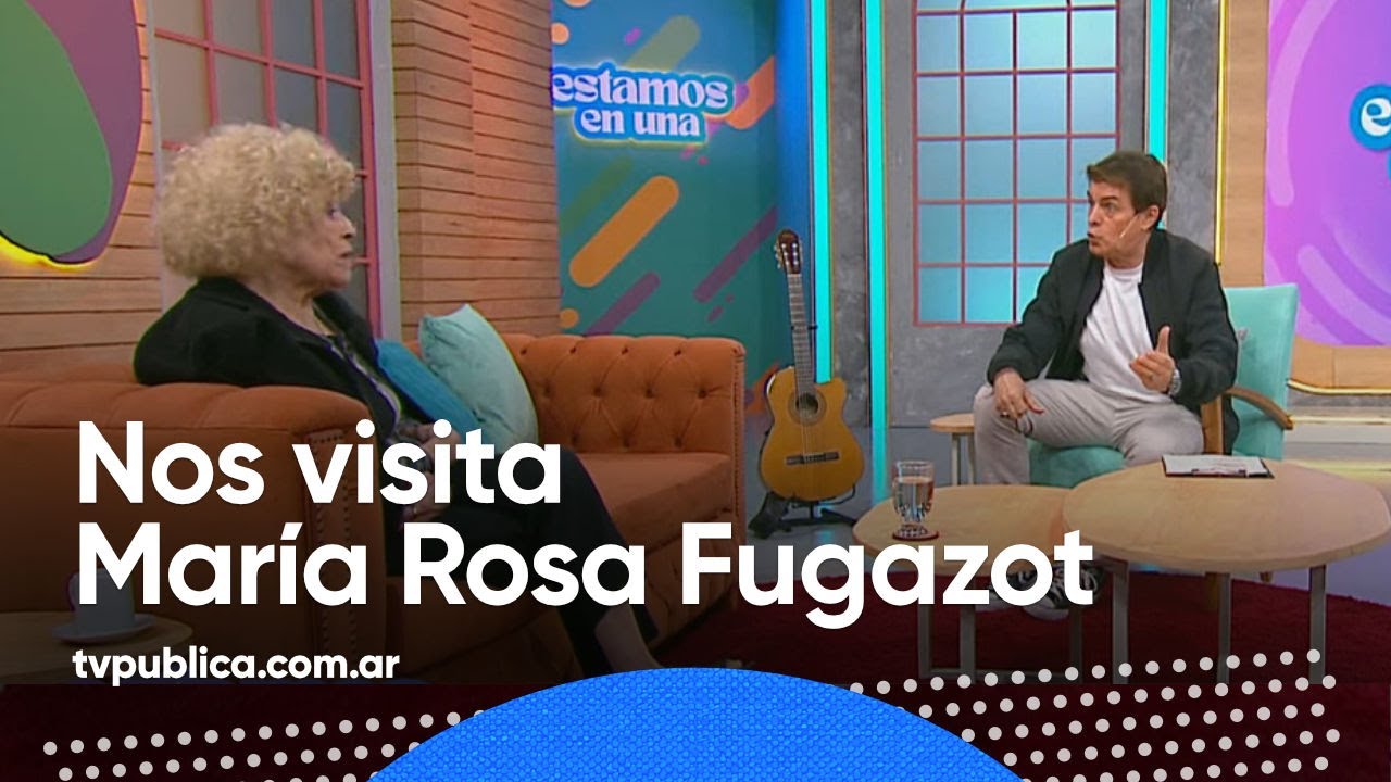 María Rosa Fugazot: Trayectoria y amor por la profesión - Estamos En Una