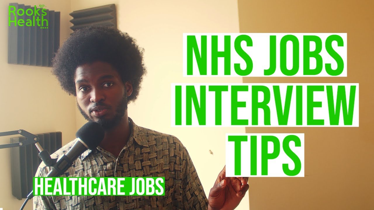 NHS Jobs interview Tips to pass in 2022 ( 3 key tips on the NEW system)