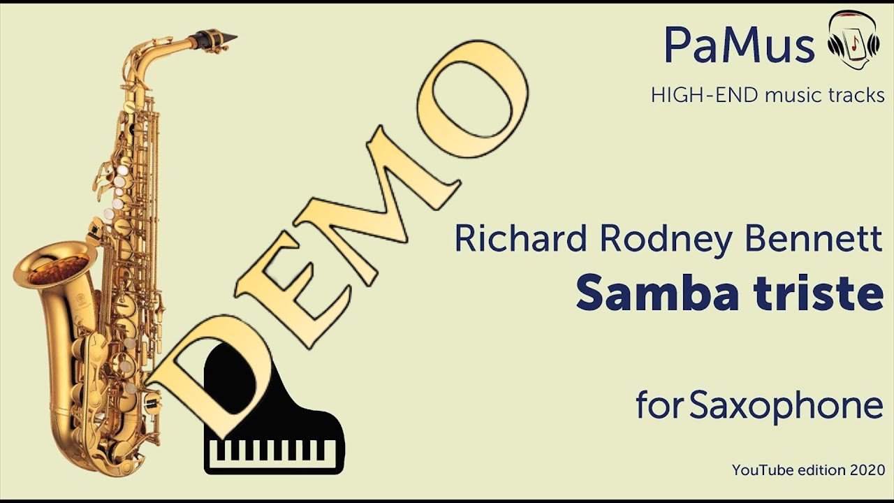 Richard Rodney Bennett: Samba triste for saxophone and piano