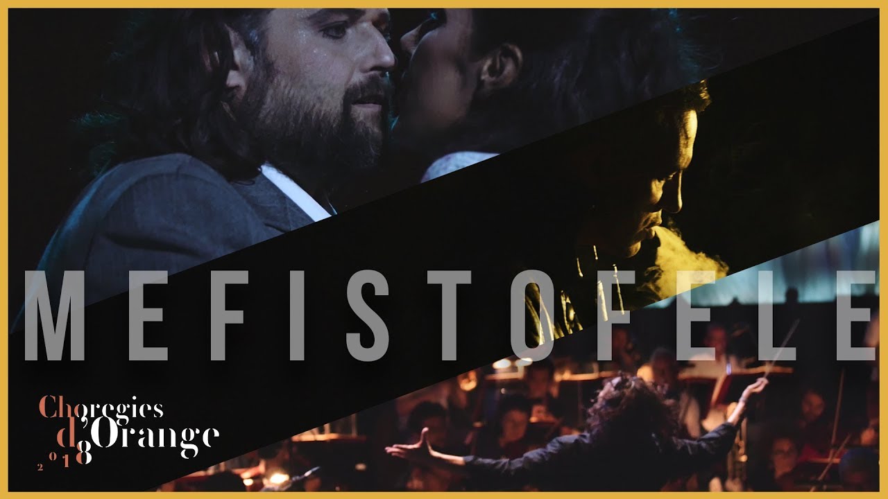MEFISTOFELE - Chorégies d'Orange 2018