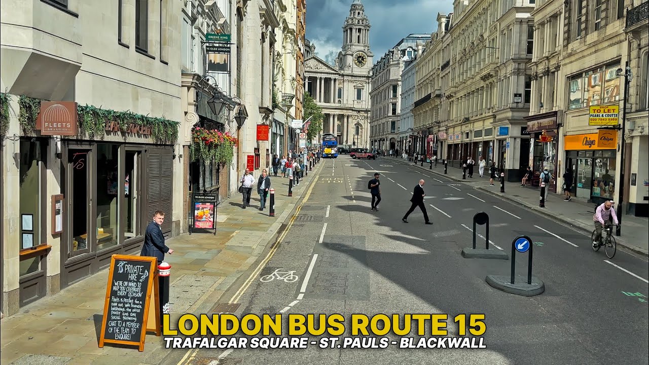 London Local Bus Sightseeing Experience aboard Bus Route 15 from Trafalgar Square to Blackwall 🚌