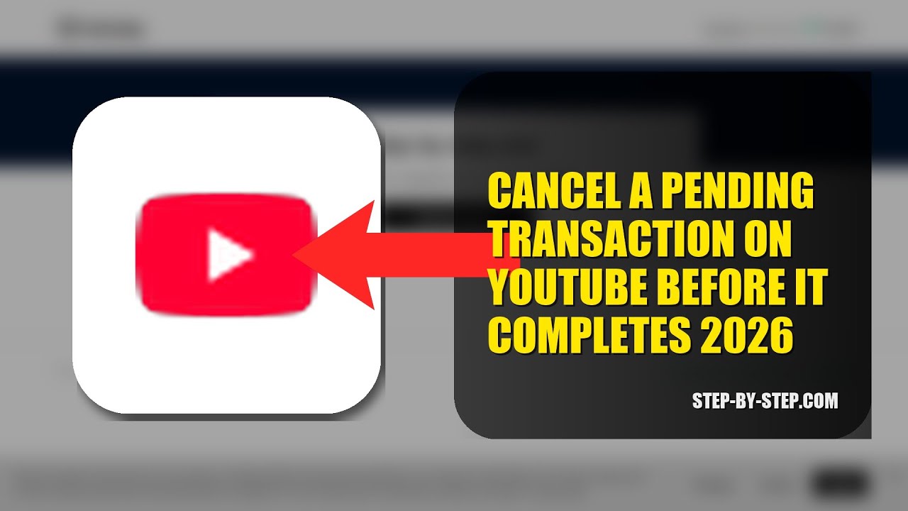 How To Cancel A Pending Transaction On YouTube Before It Completes 2026 (STEP BY STEP)