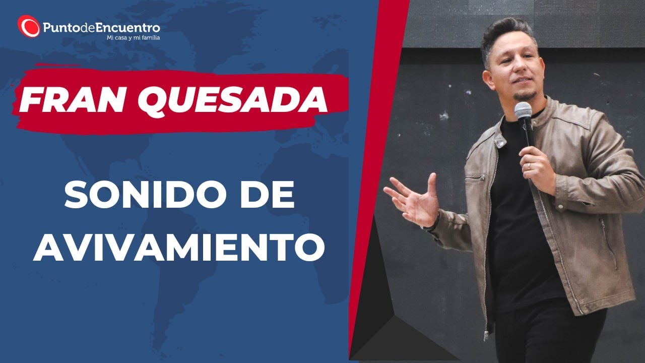 SONIDO DE AVIVAMIENTO - FRAN QUESADA