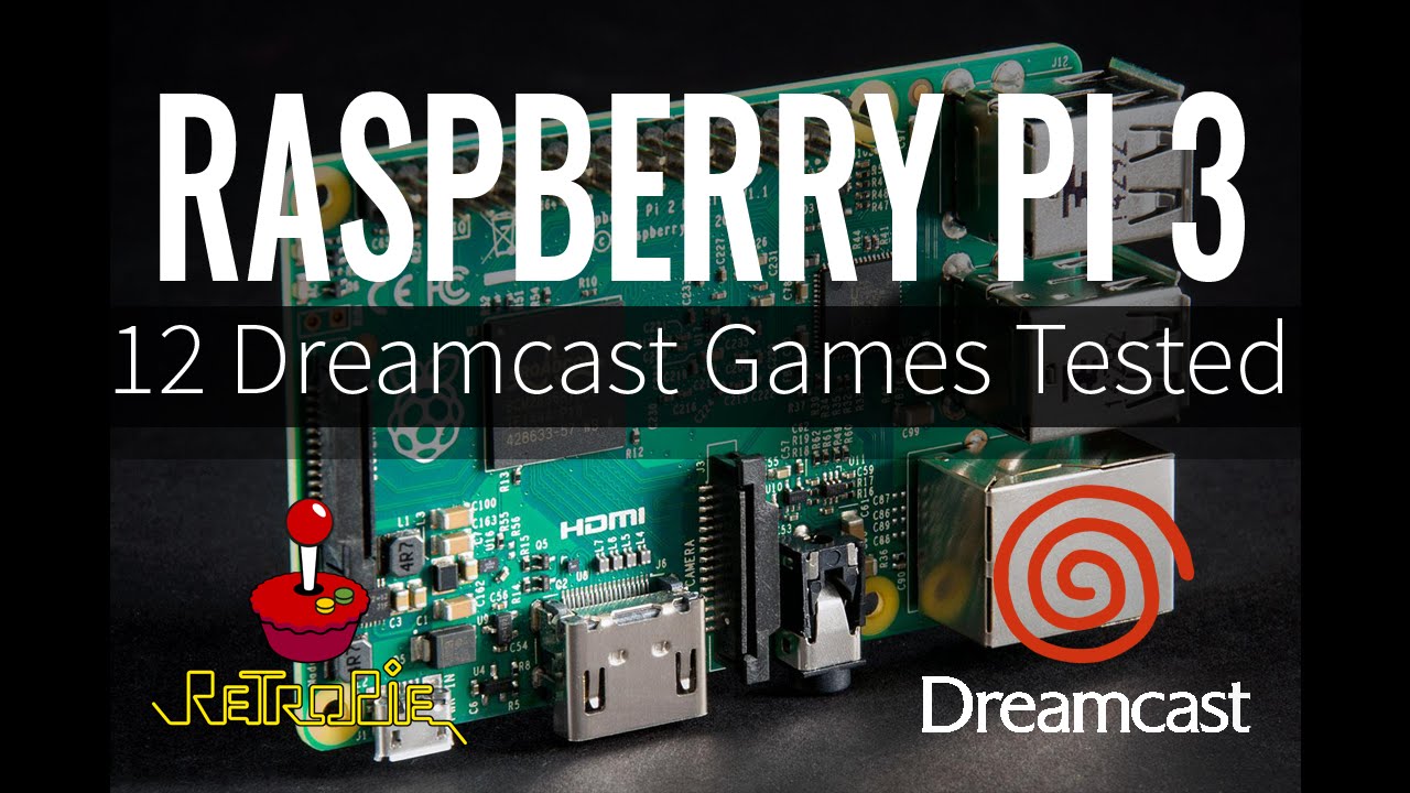Raspberry Pi 3 Dreamcast Emulation - 12 Dreamcast Games Tested with RetroPie 3.6 (Reicast)
