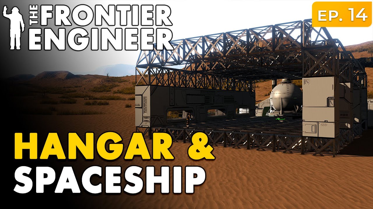🔴 Building the Hangar & Our First Spaceship |  Space Engineers &ndash; The Frontier Engineer Ep. 14