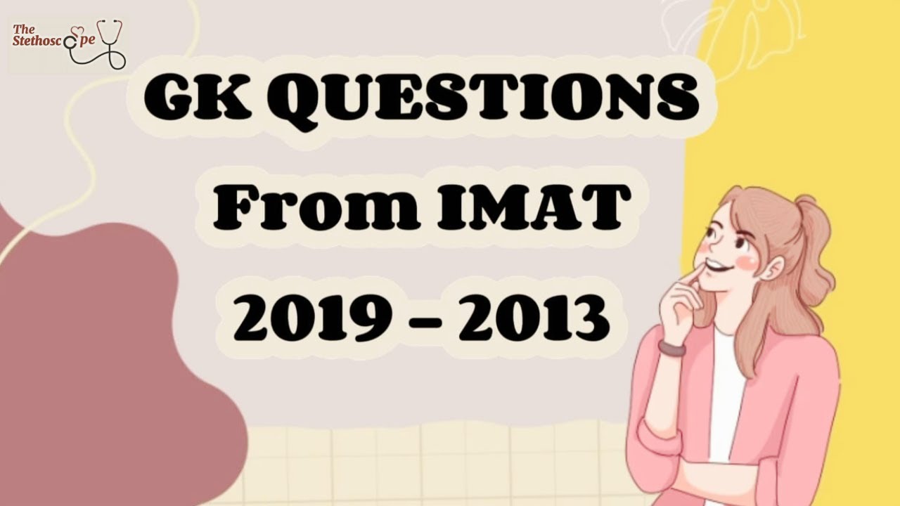 IMAT | General Knowledge | Past Paper Questions #imat  #mbbsinitaly #imat2023 #mbbsineurope #gk