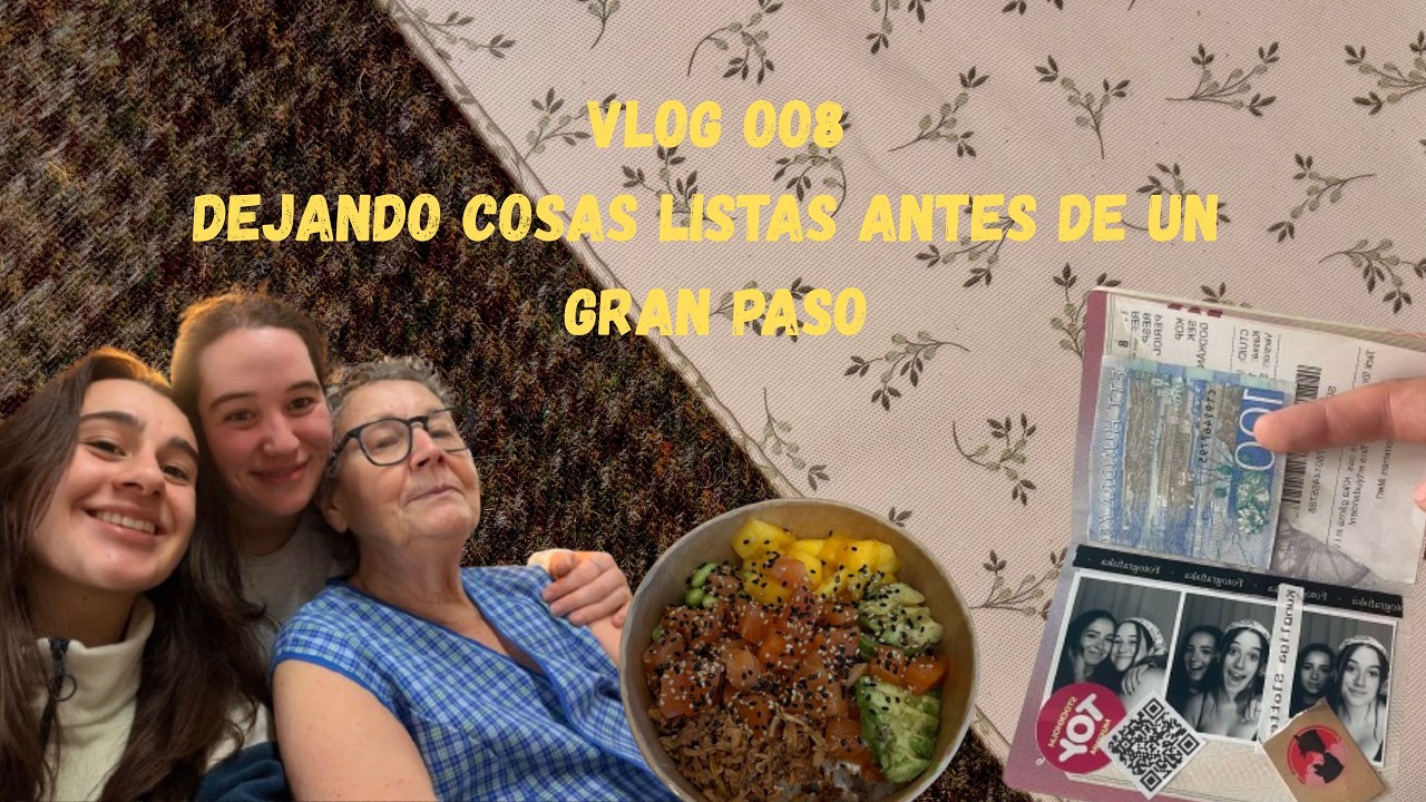 VLOG OO8 | Resolviendo algunas cuestiones antes de cerrar ciclos