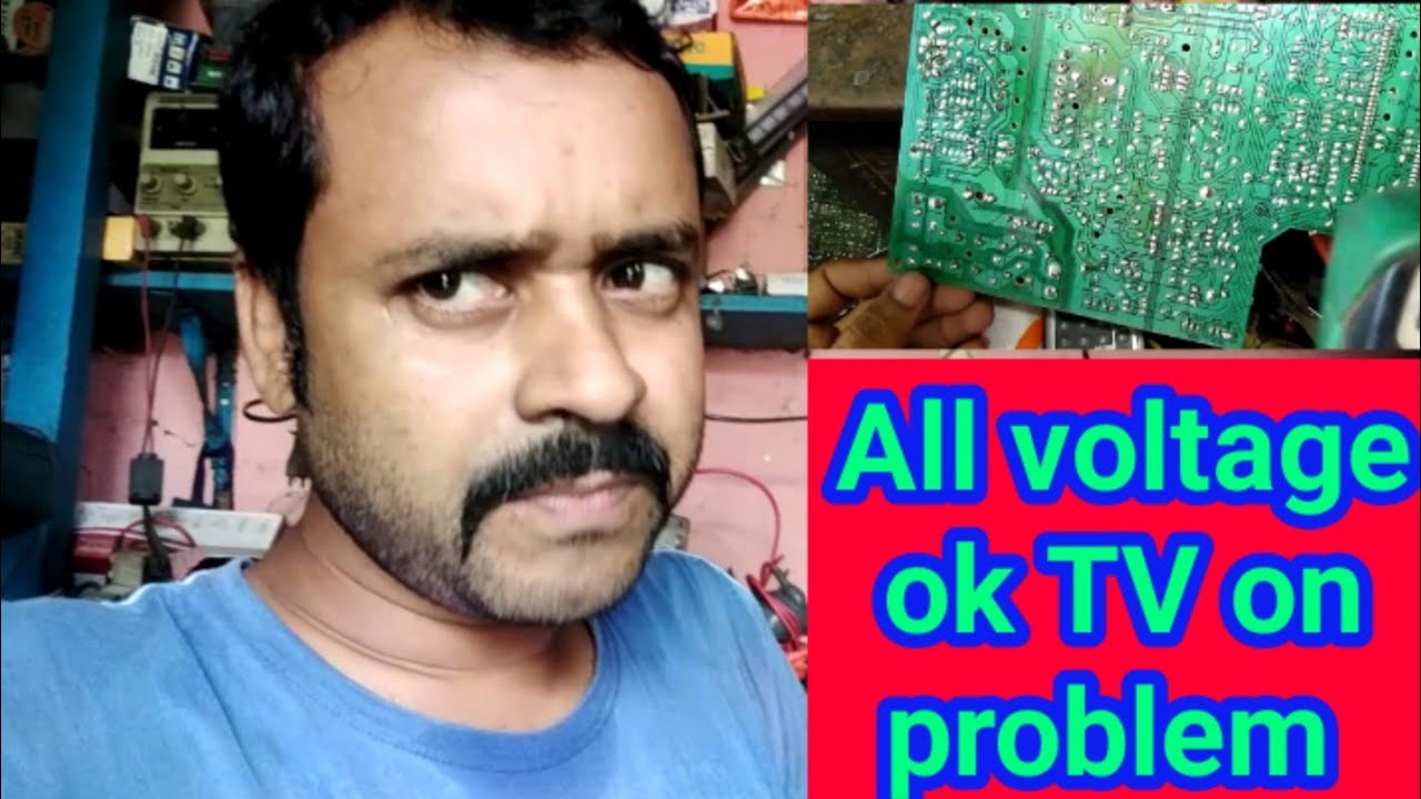 All voltage ok TV on problem, Only one parts change.