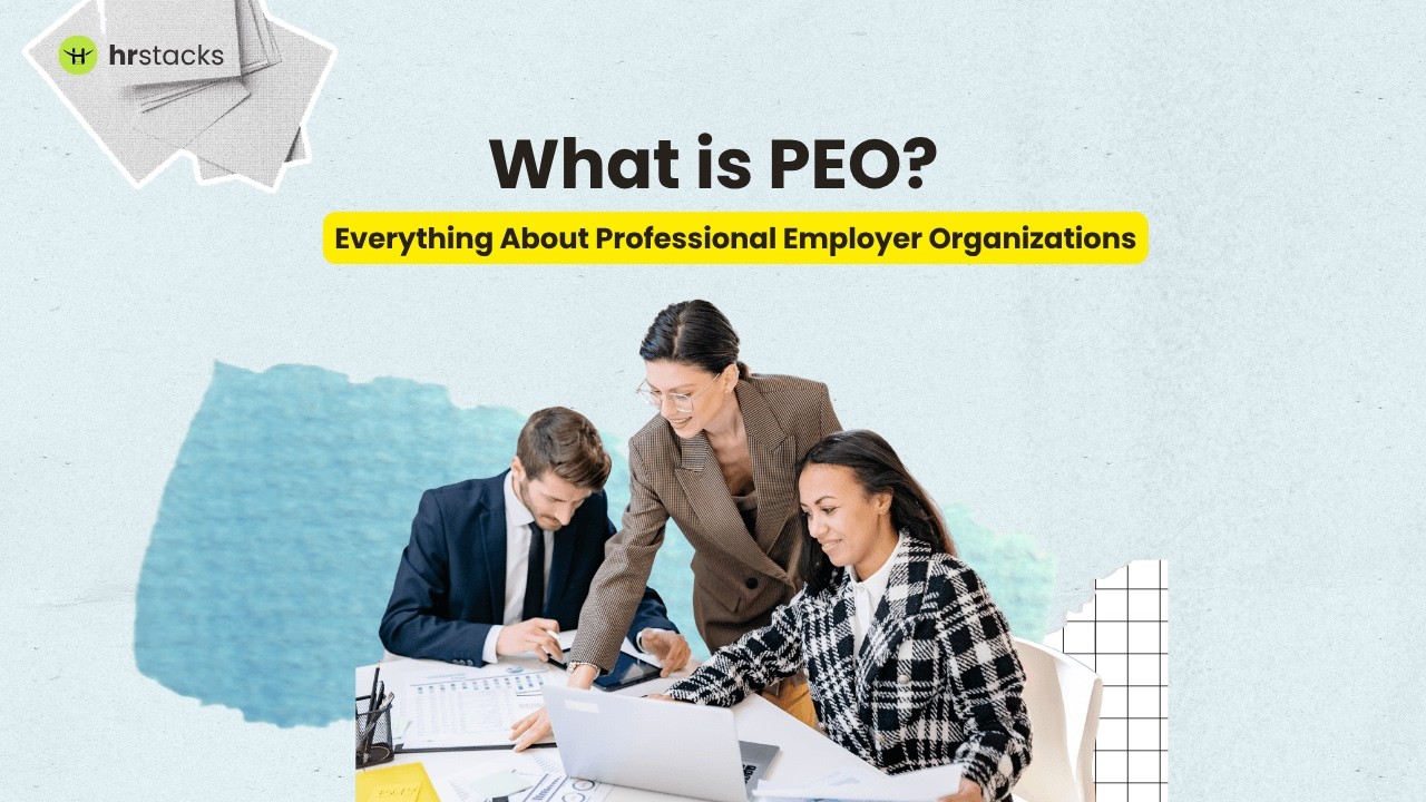 What is a PEO and How Does It Work? | The Ultimate Guide to Co-Employment, Costs, & EORs