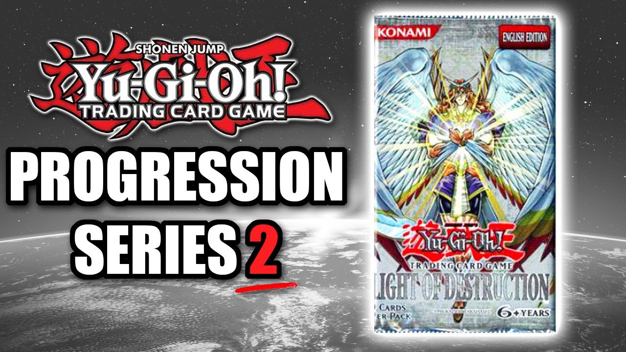 Light of Destruction | Yu-Gi-Oh! Progression Series 2