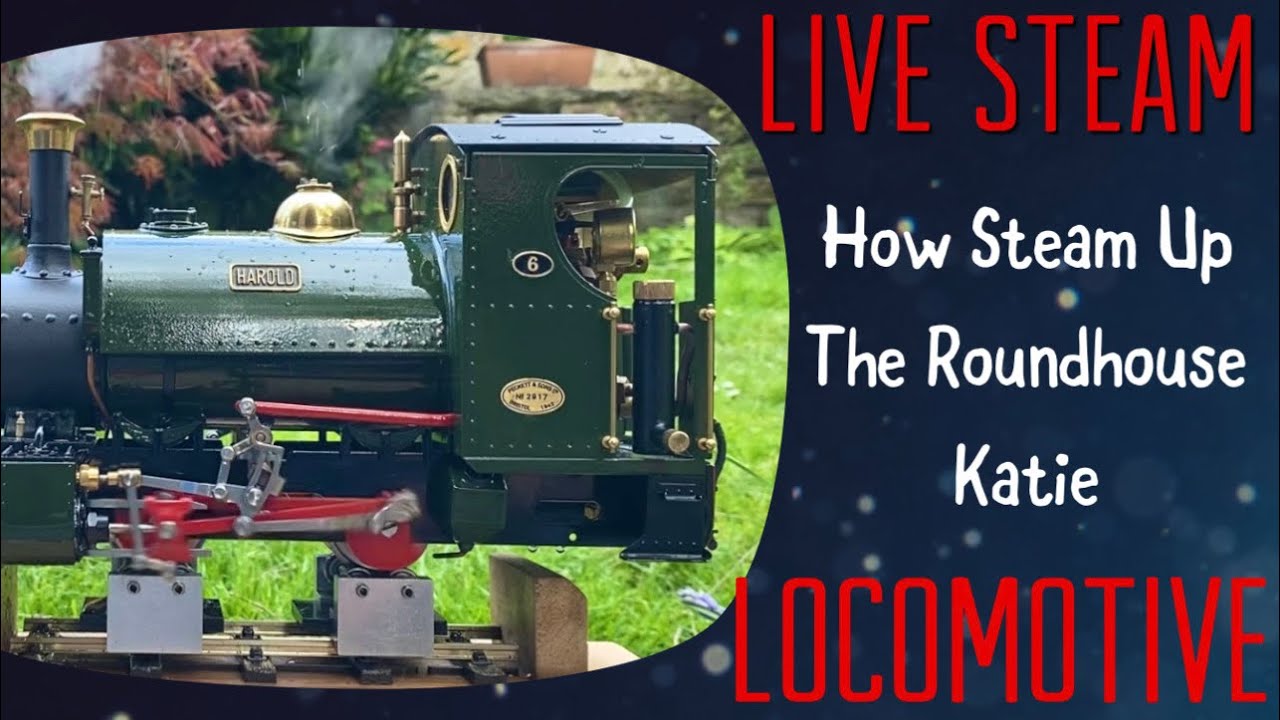 How to steam up a Roundhouse Katie