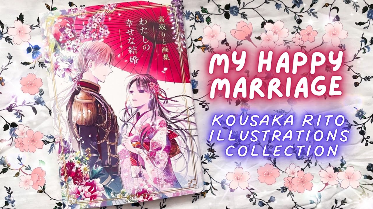 artbook flip-through | my happy marriage 🌸  rito kousaka illustrations collection 『わたしの幸せな結婚』