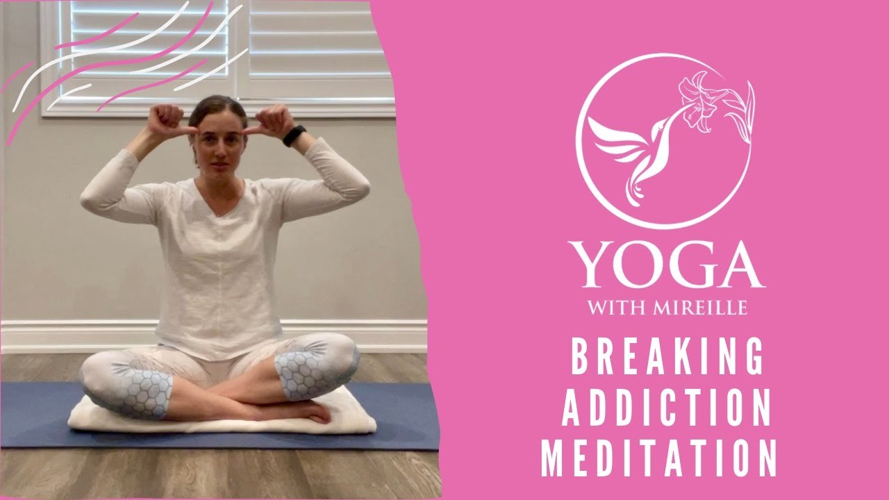 Kundalini Meditation to Break Addiction