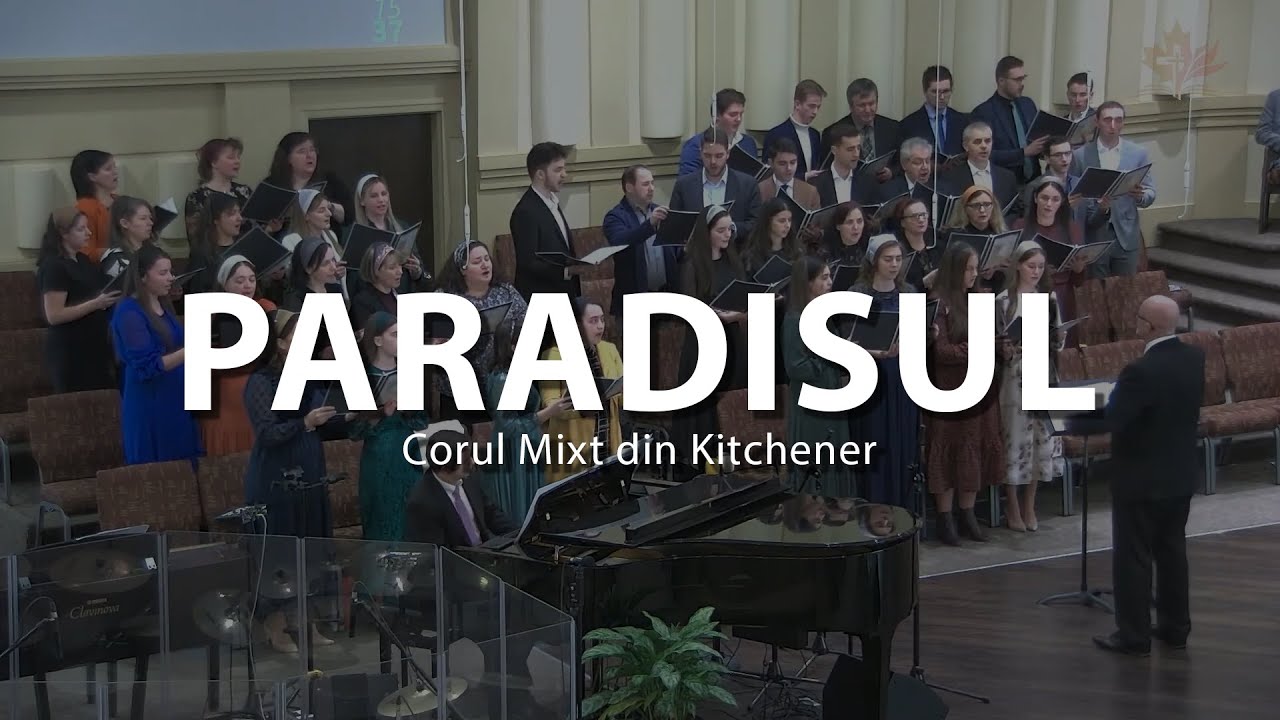 Paradisul - Corul Mixt din Kitchener